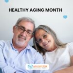 Elderly couple holding hands with 'Healthy Aging Month' title
