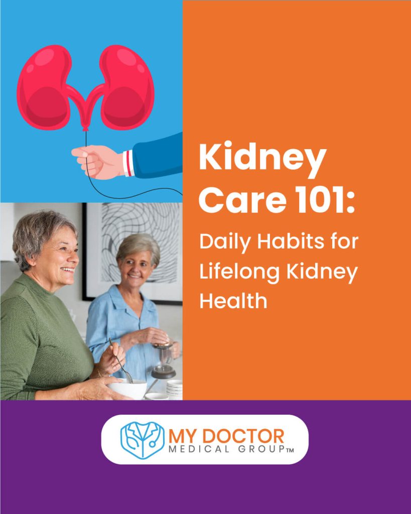 Kidney Care 101: Daily Habits for Lifelong Kidney Health