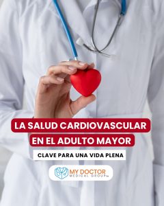Médico sosteniendo un corazón rojo con texto sobre la importancia de la salud cardiovascular en adultos mayores